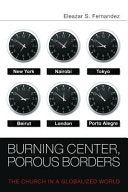 Burning Center, Porous Borders: The Church in a Globalized World