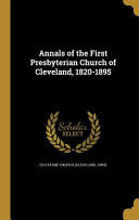Annals of the First Presbyterian Church of Cleveland, 1820-1895