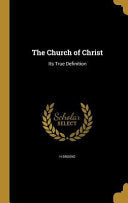 Church of Christ: Its True Definition