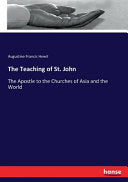 Teaching of St. John: The Apostle to the Churches of Asia and the World