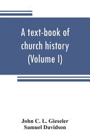text-book of church history (Volume I)