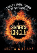 Sinner's Circle: Church Is Where I Learned to Sin Professionally