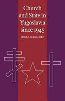 Church and State in Yugoslavia Since 1945