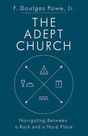 Adept Church: Navigating Between a Rock and a Hard Place