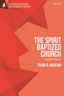 Spirit-Baptized Church: A Dogmatic Inquiry