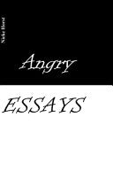 Angry Essays - Alcohol addiction, Abuse, Autism, Church, Lawlessness, Assaults, Zen, Christianity, Psychotherapy, Addiction therapy, Analogue, Autism