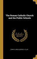 Roman Catholic Church and the Public Schools