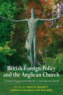 British Foreign Policy and the Anglican Church: Christian Engagement with the Contemporary World