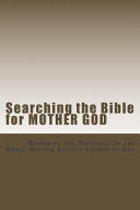Searching the Bible for Mother God: Examining the Teachings of the World Mission Society Church of God
