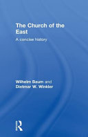 Church of the East: A Concise History