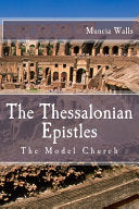 Thessalonian Epistles: The Model Church