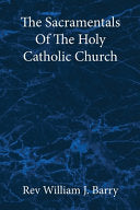 Sacramentals Of The Holy Catholic Church: Large Print Edition