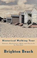 Brighton Beach: Historical Walking Tour: Stations, Beach-boxes, Baths and Church St