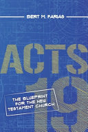 Acts 19: The Blueprint for the New Testament Church