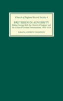 Brethren in Adversity: Bishop George Bell, the Church of England and the Crisis of German Protestantism