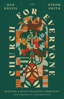 Church for Everyone: Building a Multi-Inclusive Community for Emerging Generations