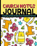 Church Notes Journal: A Weekly Sermon and Bible Class Notebook for Kids (Cats and Dogs Cover)