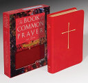 Book of Common Prayer: And Administration of the Sacraments and Other Rites and Ceremonies of the Church (1979)