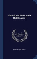 Church and State in the Middle Ages (