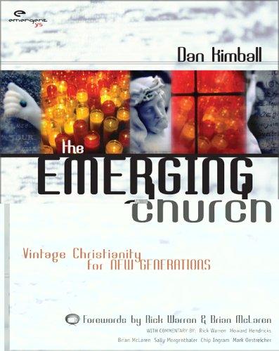 Emerging Church: Vintage Christianity for New Generations