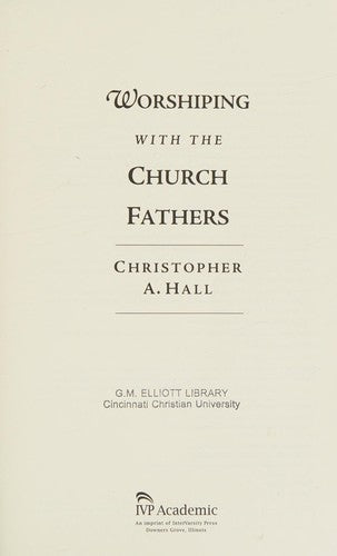 Worshiping with the Church Fathers