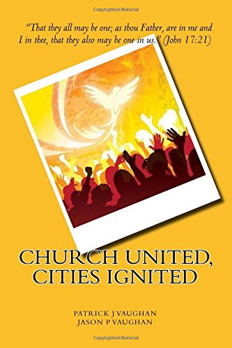 Church United, Cities Ignited
