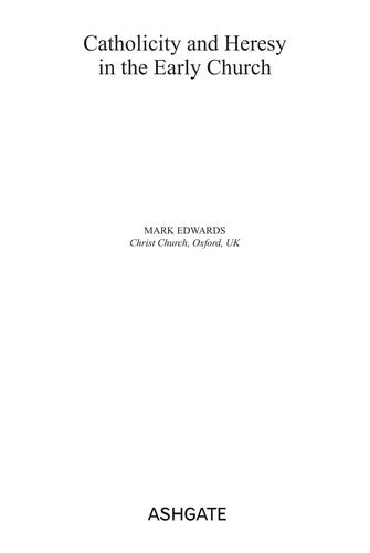 Catholicity and Heresy in the Early Church