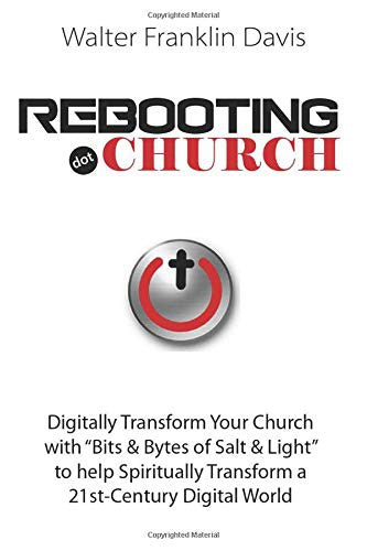 Rebooting.Church: The Future of Church - Digital-Church - Starts Here!