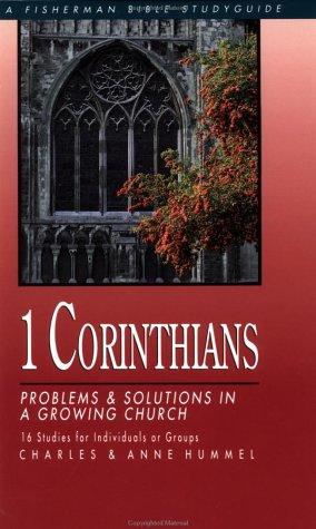 1 Corinthians: Problems and Solutions in a Growing Church
