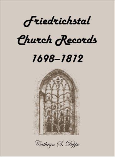 Friedrichstal Church Records, 1698-1812