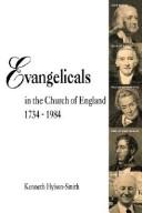Evangelicals in the Church of England 1734-1984 (Revised)