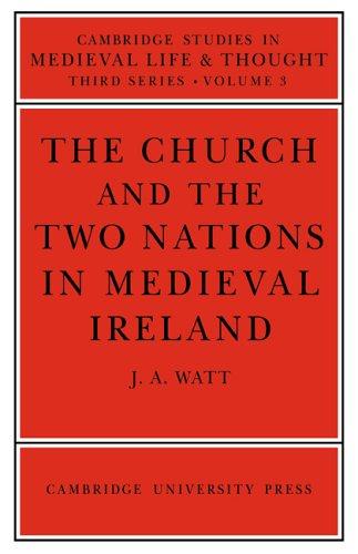 Church and the Two Nations in Medieval Ireland (Pbk)