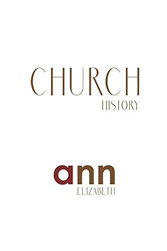 Church History - Ann Elizabeth