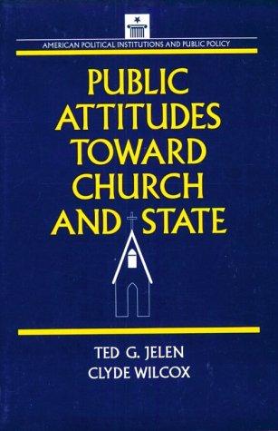 Public Attitudes Toward Church and State