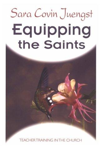 Equipping the Saints: Teacher Training in the Church