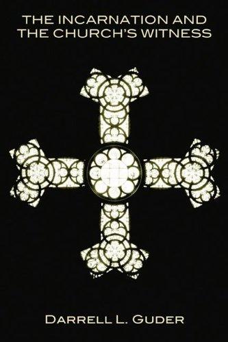Incarnation and the Church's Witness