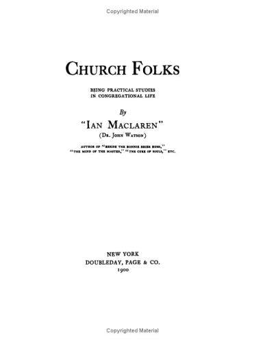 Church Folks: Being Practical Studies in Congregational Life (Ff/Explosive Ex)