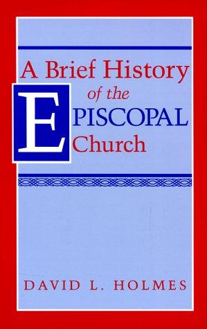 Brief History of the Episcopal Church