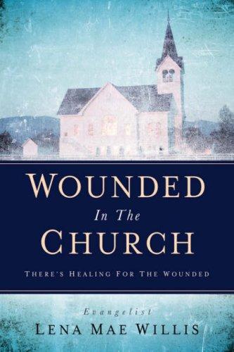 Wounded In The Church