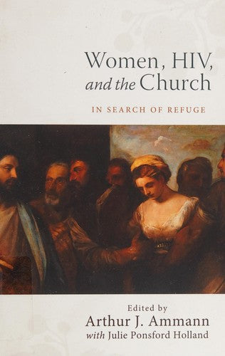 Women, Hiv, and the Church: In Search of Refuge