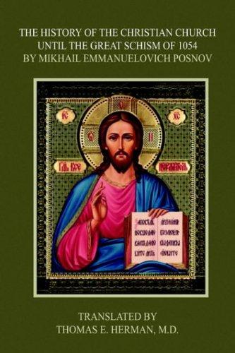 History of the Christian Church Until the Great Schism of 1054