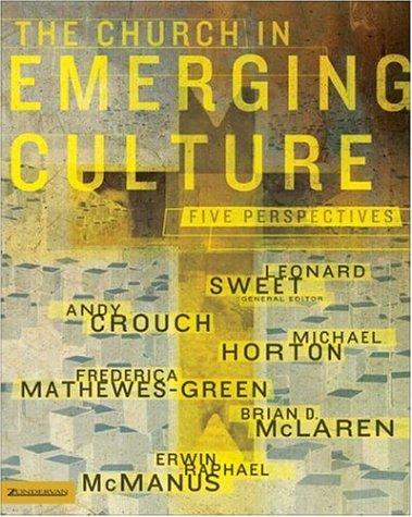 Church in Emerging Culture: Five Perspectives