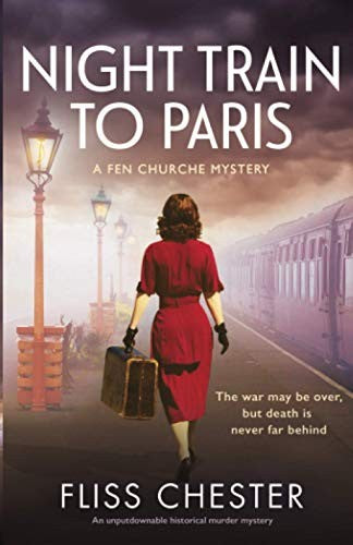 Night Train to Paris: An unputdownable historical murder mystery