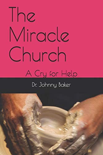 Miracle Church: A Cry for Help