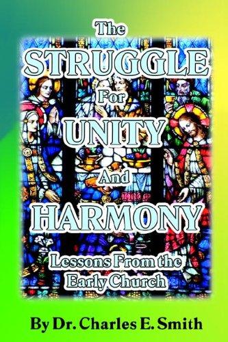 Struggle For Unity and Harmony: Lessons From the Early Church