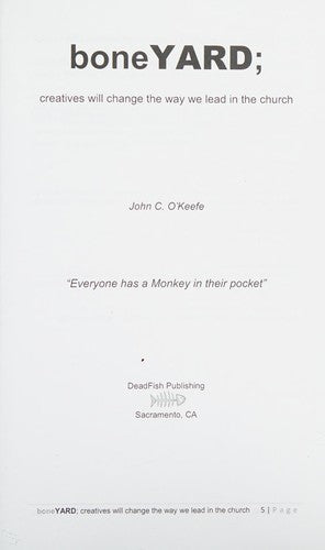 Boneyard: creatives will change the way we lead in the church