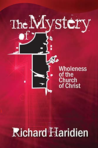 Mystery of 1: Wholeness of the Church of Christ