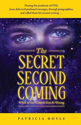 Secret Second Coming: What If the Church Got It Wrong
