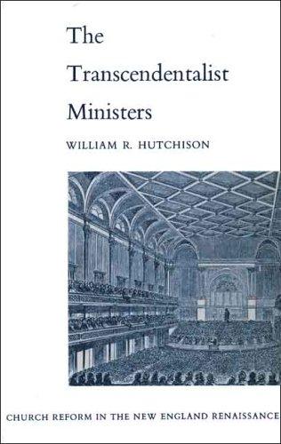 Transcendentalist Ministers: Church Reform in the New England Renaissance