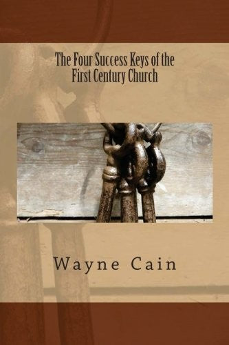 Four Success Keys of the First Century Church